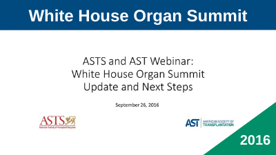 ASTS/AST Update on White House Organ Summit Commitments