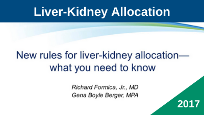 New Rules For Liver-kidney Allocation — What You Need To Know